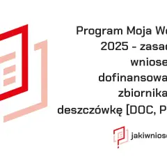 Gdzie złożyć wniosek o dofinansowanie na deszczówkę? Sprawdź, jak uniknąć błędów!