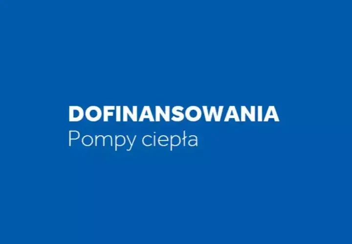 Kto może dostać dofinansowanie do pompy ciepła? Sprawdź kryteria i warunki