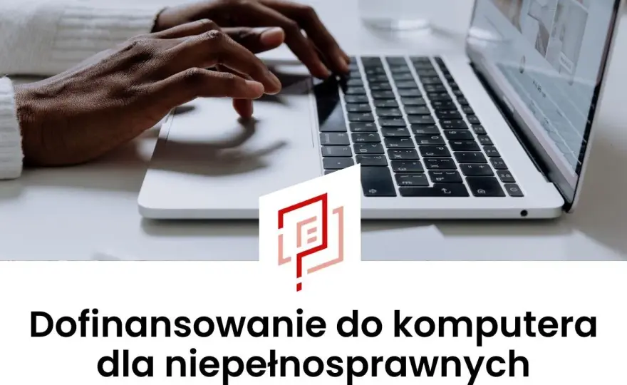 Jak uzyskać dofinansowanie z PFRON – krok po kroku, dokumenty i częste błędy