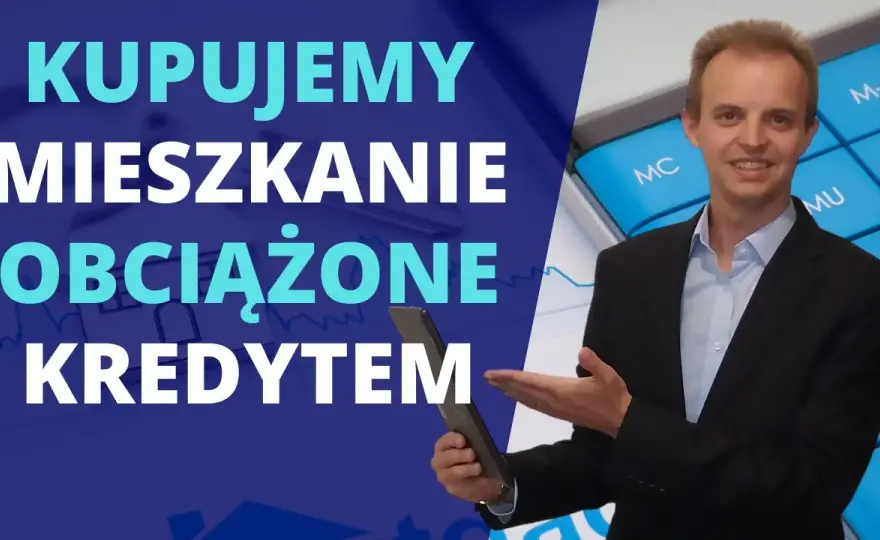 Jak bezpiecznie kupić mieszkanie obciążone hipoteką – uniknij błędów i ryzyka