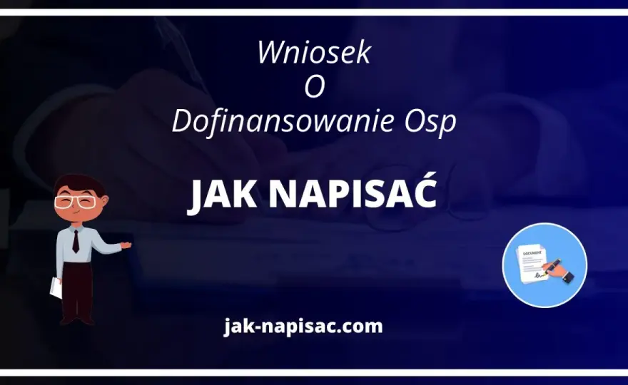 Jak napisać skuteczny wniosek o dofinansowanie OSP i uniknąć błędów formalnych