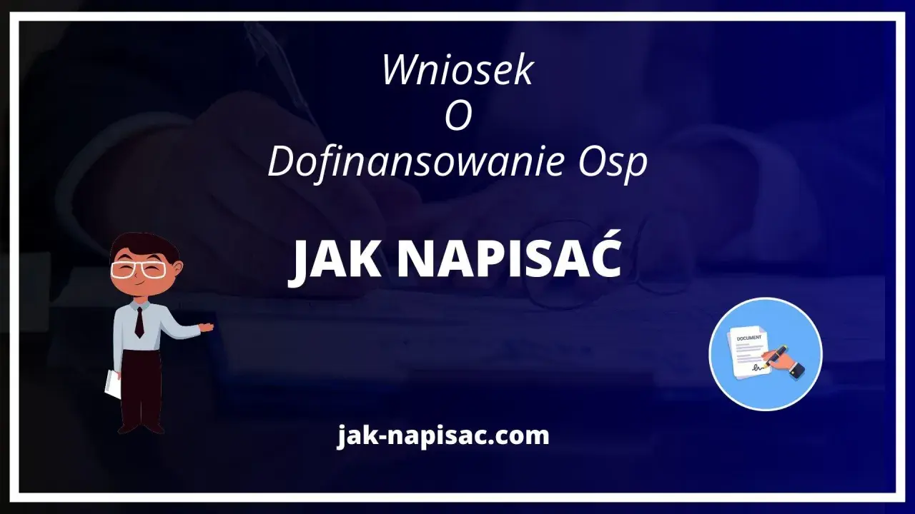Jak napisać skuteczny wniosek o dofinansowanie OSP i uniknąć błędów formalnych